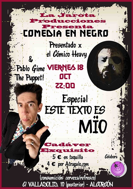 Comedia En Negro - Cadaver Exquisito - 18 oct 2013